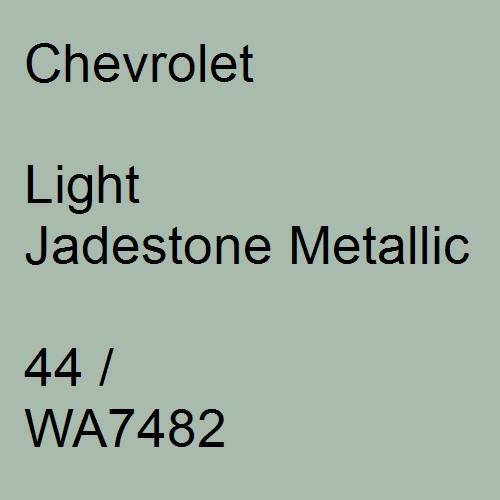 Chevrolet, Light Jadestone Metallic, 44 / WA7482.